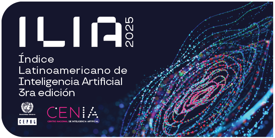 El LIAA en el Índice Latinoamericano de Inteligencia Artificial 2025