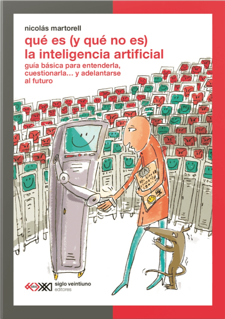“¿Qué es (y qué no es) la Inteligencia Artificial?” – Nicolás Martorell